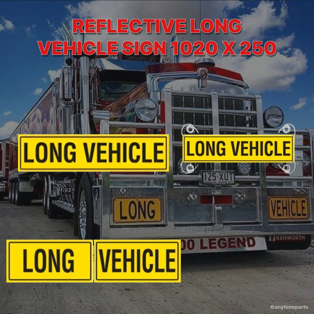 REFLECTIVE LONG VEHICLE SIGN 1020 X 250