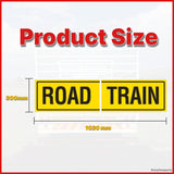 REFLECTIVE ROAD TRAIN 2 PIECE HINGED METAL SIGN 1020 X 300