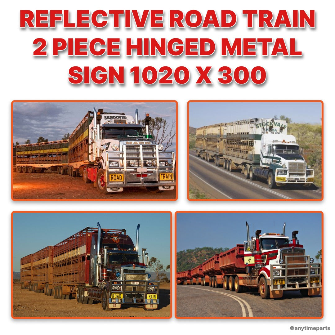 REFLECTIVE ROAD TRAIN 2 PIECE HINGED METAL SIGN 1020 X 300