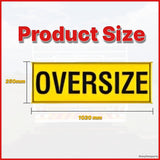 REFLECTIVE OVERSIZE ALUMINIUM SIGN 1020 X 250