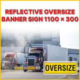REFLECTIVE OVERSIZE BANNER SIGN 1100 × 300