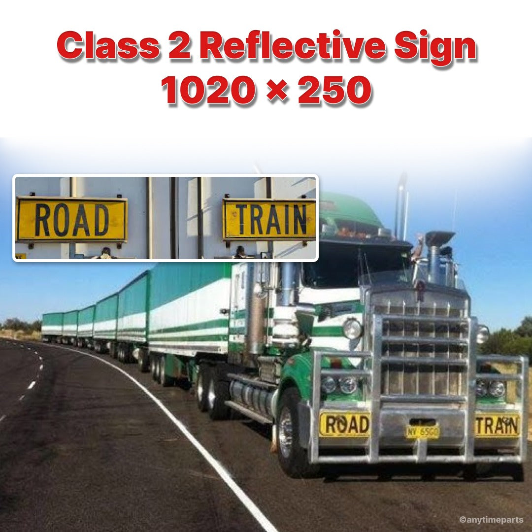 REFLECTIVE ROAD TRAIN SIGN 1020X 250