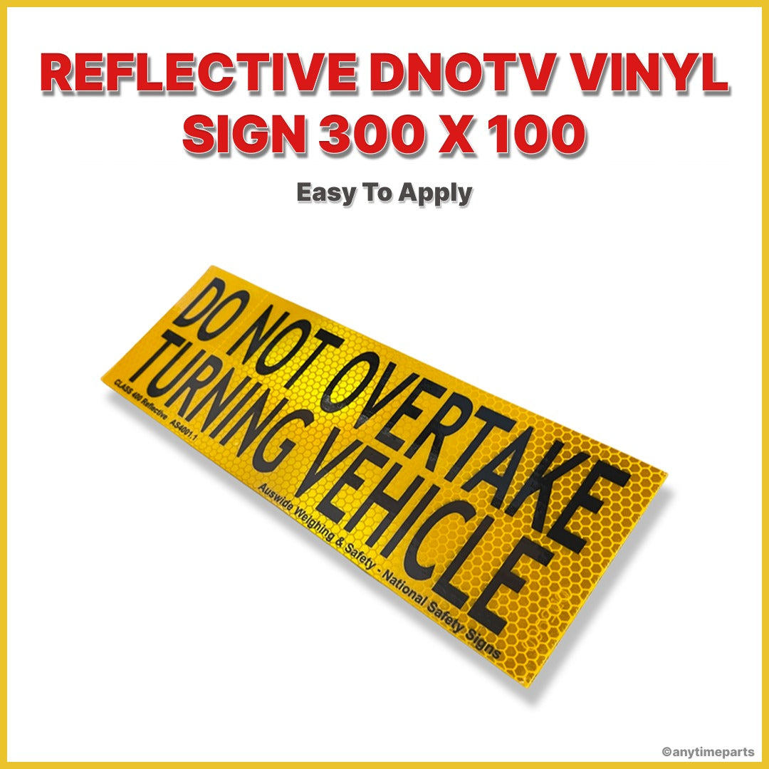 REFLECTIVE DNOTV VINYL SIGN 300 X 100