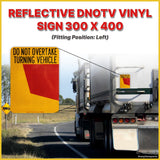 REFLECTIVE DNOTV VINYL SIGN 300 X 400