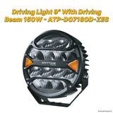 Driving Light 9" With Driving Beam 150W  - ATP-D07180D-ZES