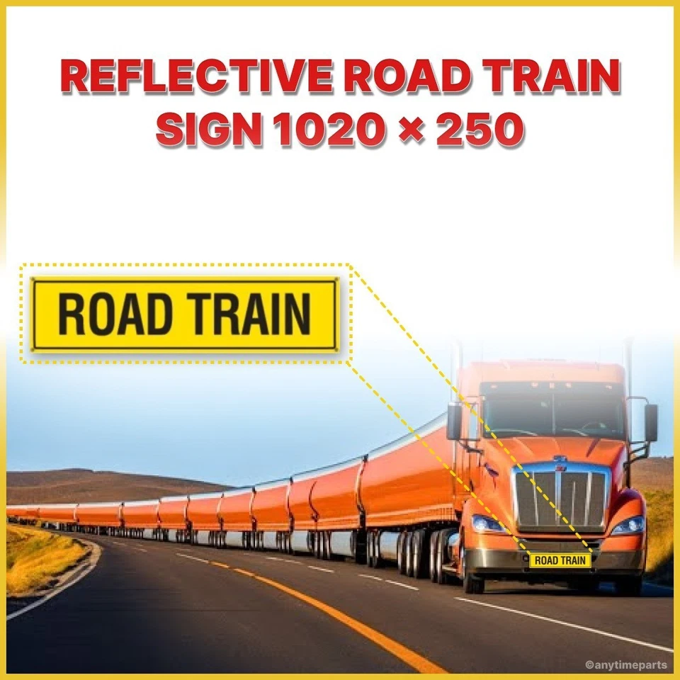 Reflective Road Train Sign 1020X 250