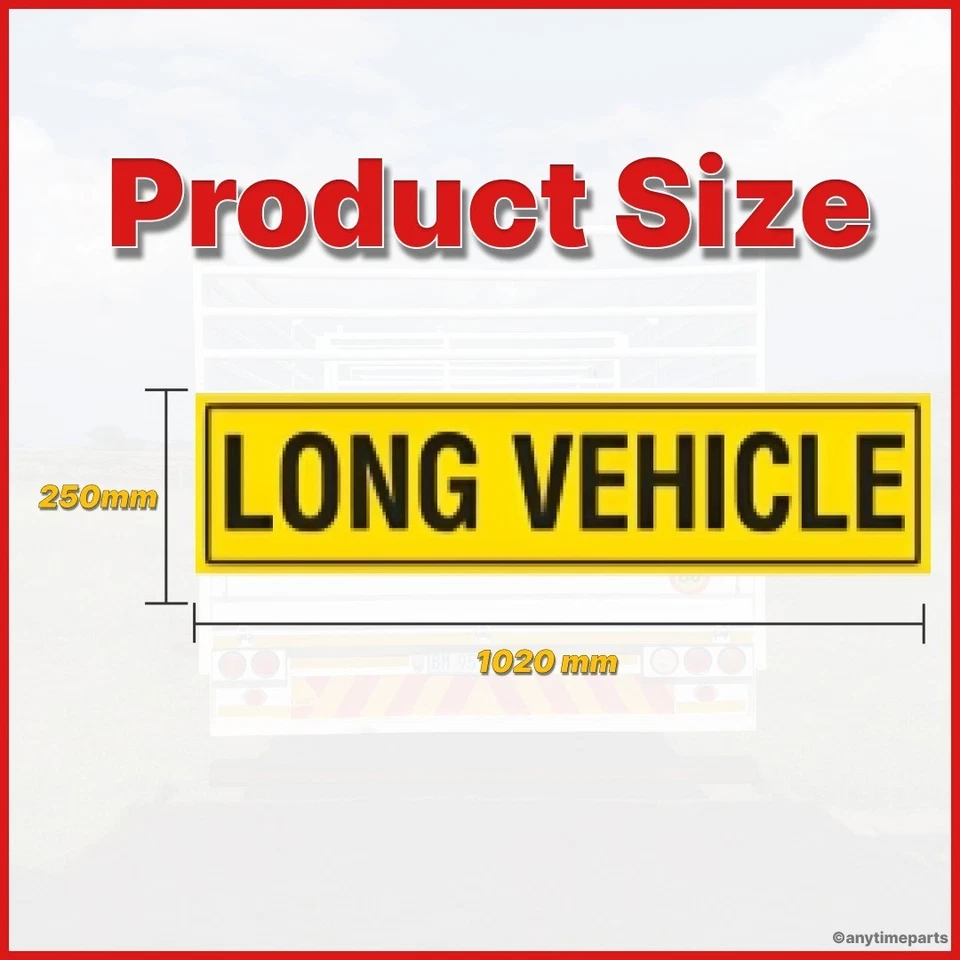 REFLECTIVE LONG VEHICLE SIGN 1020 X 250